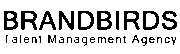BRANDBIRDS – Talent Management Agency